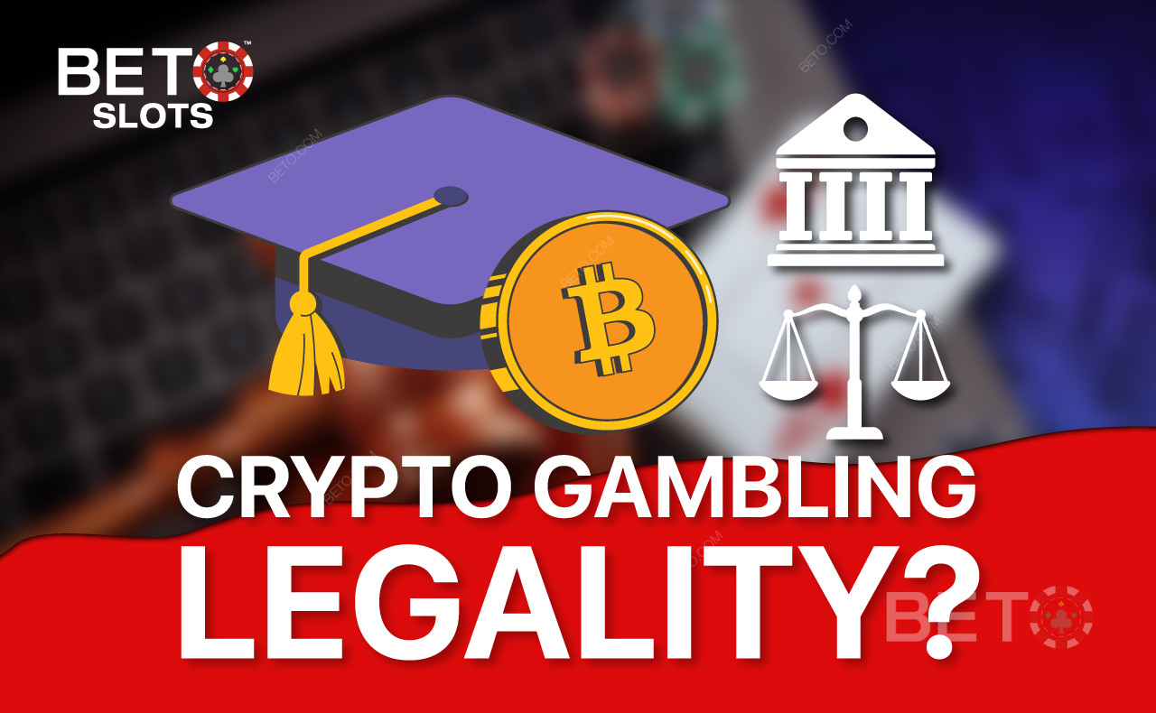 هل المقامرة بالعملات الرقمية قانونية؟ شرعية وترخيص كازينوهات الإنترنت