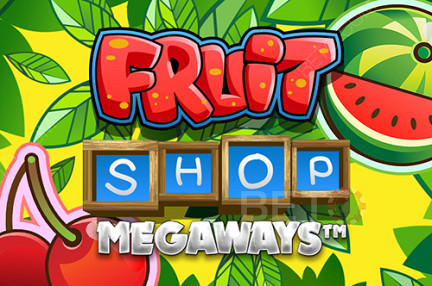 Fruit Shop Megaways - ماكينة سلوت مع العديد من التوليفات الفائزة!