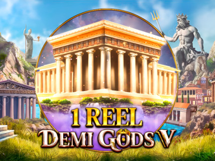 1 Reel - Demi Gods V نسخة تجريبية
