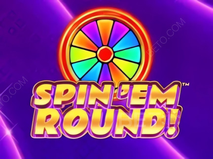 Spin 'Em Round نسخة تجريبية