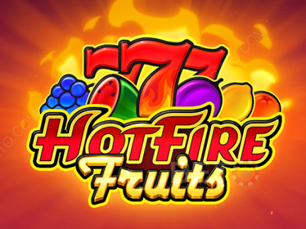 Hot Fire Fruits نسخة تجريبية