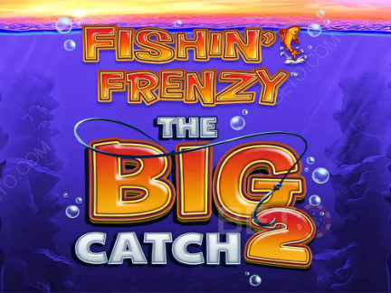 Fishin Frenzy The Big Catch 2 نسخة تجريبية