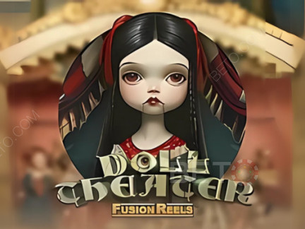 Doll Theater Fusion Reels نسخة تجريبية